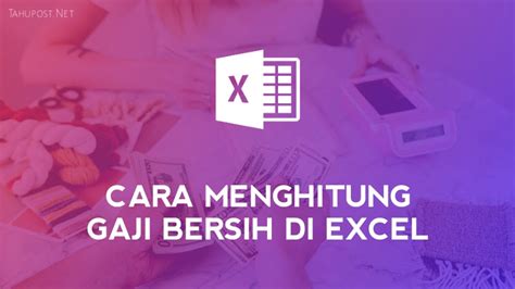 Cara Menghitung Gaji Bersih Di Ms Excel Menggunakan Vlookup Tahupost