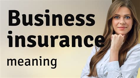 Understanding Business Insurance A Key To Protecting Your Venture Youtube