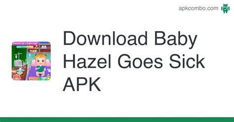 Download Baby Hazel Goes Sick APK - Latest Version 2023