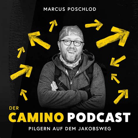 Der Camino Podcast Pilgern Auf Dem Jakobsweg Der Podcast Im Tourismus