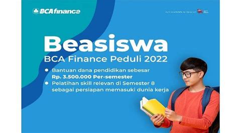 Mahasiswa Sementer 4 8 Daftar Beasiswa BCA Fianance Minimal Rp 3 5 Juta