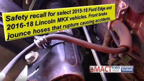 Safety Recall For Select 2015 18 Ford Edge And 2016 18 Lincoln MKX