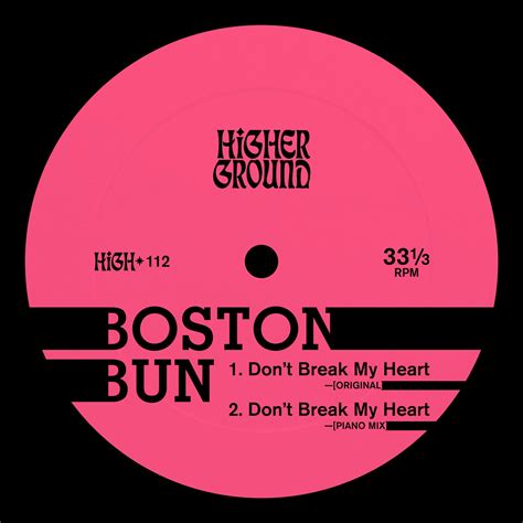 Don T Break My Heart Extended By Boston Bun On Beatsource