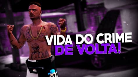 Gta Rpao Vivocade O Vida Do Crime Fim Do Canal K Youtube