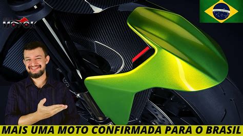 E Temos Mais Uma MOTO Confirmada Para O BRASIL Senhoras E Senhores Vou