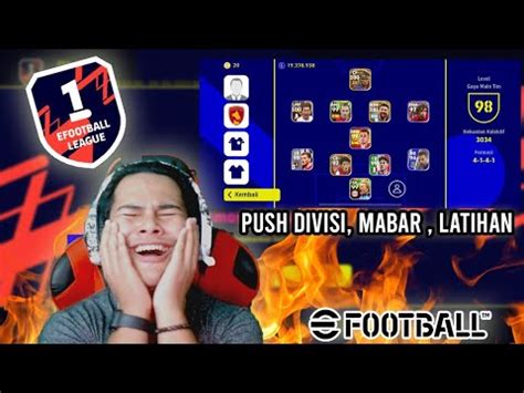 PUSH DIVISI MABAR ATAU LATIHAN PAGI EFOOTBALL 2023 MOBILE YouTube