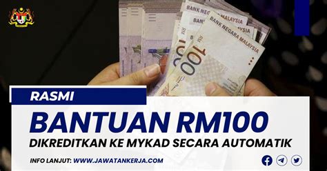 Bantuan RM100 Dikreditkan Ke MyKad Secara Automatik Tak Perlu Memohon