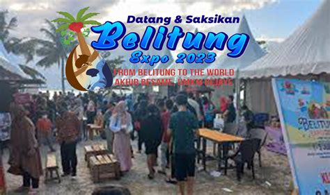 Dinas Kumptk Belitung Akan Gelar Belitung Expo Memperkenalkan