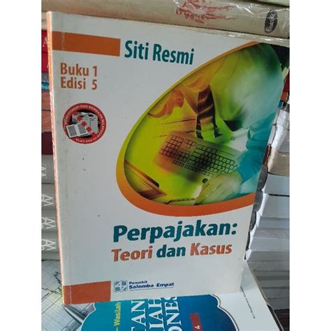 Jual Perpajakan Teori Dan Kasus Buku 1 Edisi 5 By Siti Resmi Shopee