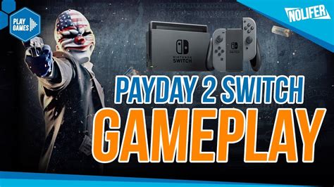 Payday 2 Switch Gameplay En Directo ¿que Tal Funciona ¡lo Probamos