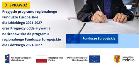 Przyj Cie Programu Regionalnego Fundusze Europejskie Dla Dzkiego