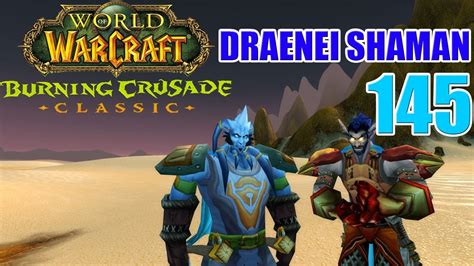 Let S Play Wow Tbc Classic Draenei Shaman Part Cuergo Bug