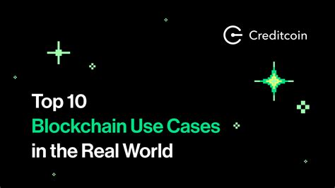 Top 10 Blockchain Use Cases In The Real World