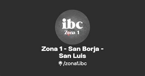 Zona 1 San Borja San Luis Instagram Facebook Linktree