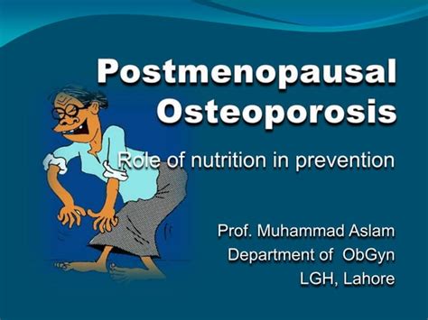 Postmenopausal Osteoporosis Ppt