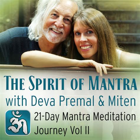 The Spirit Of Mantra With Deva Premal Miten