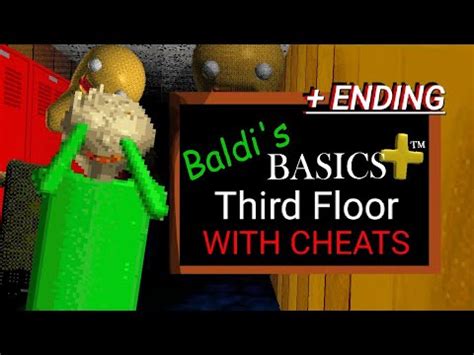 Baldi S Basics Plus V0 3 8 3rd Floor With Teleport Cheat YouTube