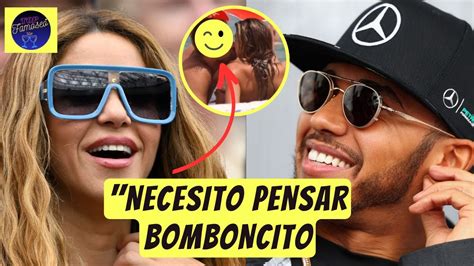 SE PONE INTERESANTE SHAKIRA Y Lewis HAMILTON En COMPLICADA