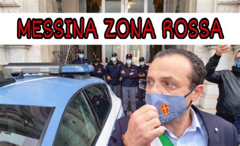 Messina Zona Rossa Cosa Cambia Dal Al Gennaio Il Testo Dell