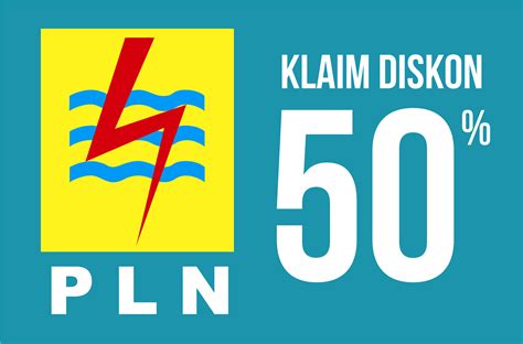 SEGERA KLAIM Cara Mudah Dan Syarat Dapat Diskon Listrik PLN Hingga 50