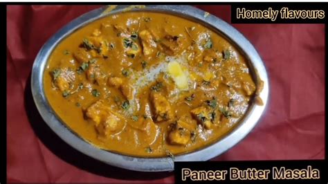 Paneer Butter Masala Restaurant Style Paneer Makhani Paneer Butter Masala Recipe Butter