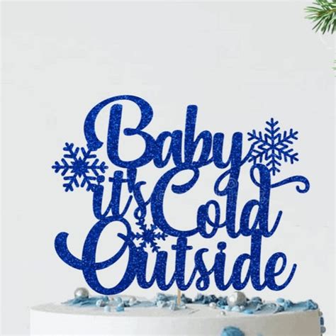 Baby Its Cold Outside Cake Topper Glitter Baby Shower Etsy
