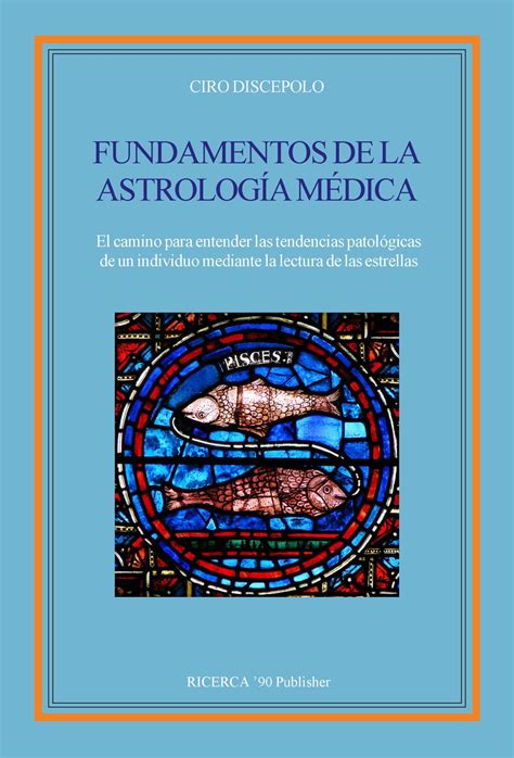 Fundamentos De La Astrologia Medica El Camino Para Entender Las