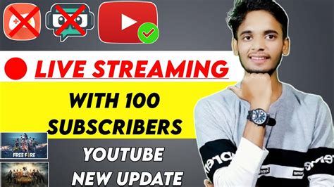 How To Live Stream With 100 Subscribers How To Live On Youtube