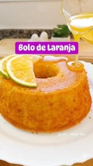 Bolo De Laranja Em 3 Minutos Muito Macio Fofinho E Delicioso In 2024