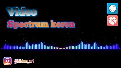 Tutorial Cara Membuat Video Spectrum Di Android Avee Player