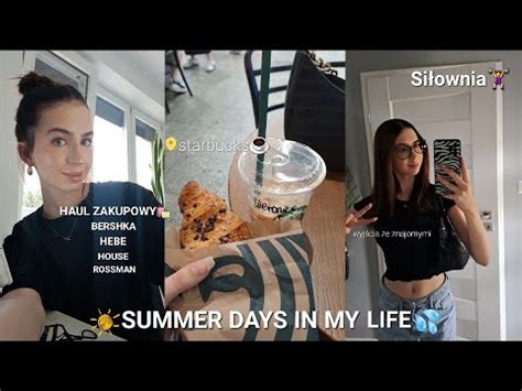 Co robię w wakacje siłownia spotkania haul Diary YouTube