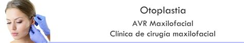 Otoplastia Avr Clinica De Cirugia Maxilofacial Avr