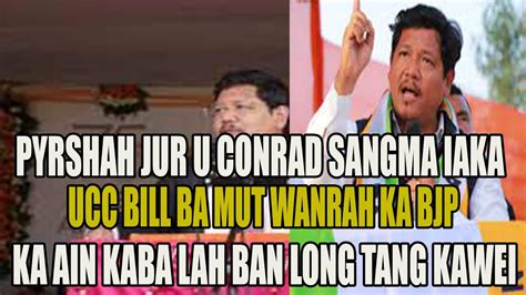 Pyrshah Sa U Conrad Sangma Halor Ka Jingthmu Wanrah Iaka Unifom Ciliv