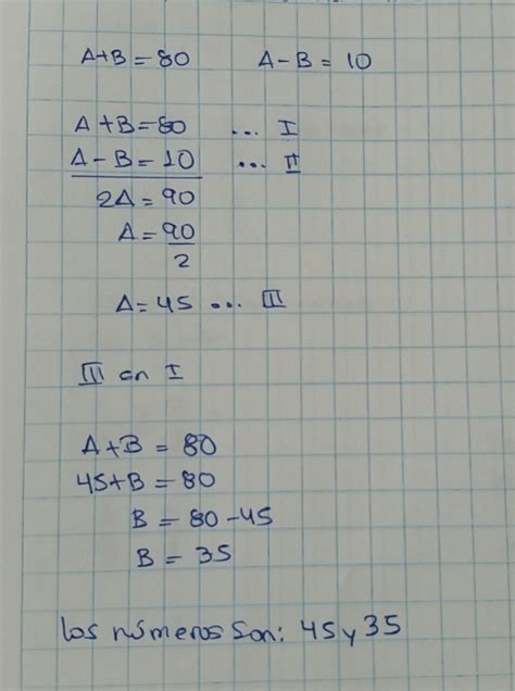 La Suma De Dos Números Es 80 Y El Mayor Exede Al Menor En 10 Hallar Los Numeros Brainlylat