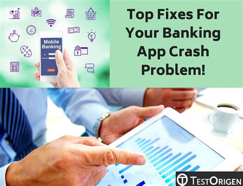 Top Fixes For Your Banking App Crash Problem