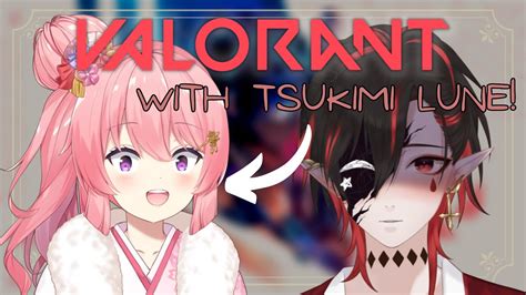 Valorant Collabw Tsukimi Lune Youtube