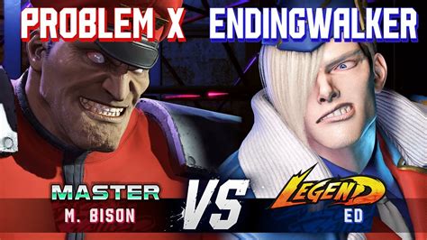 SF6 PROBLEM X M Bison Vs ENDINGWALKER Ed High Level Gameplay YouTube