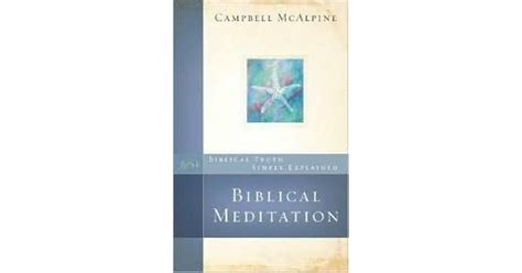 Biblical Meditation by Campbell McAlpine