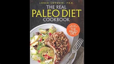 The Real Paleo Diet Cookbook Youtube