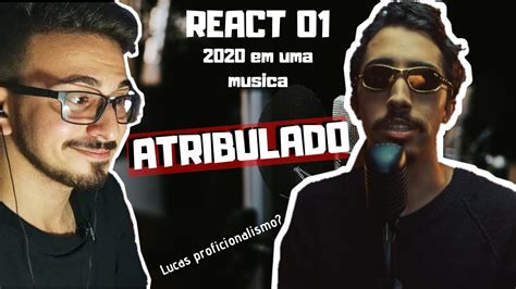 REACT 2020 EM UMA MUSICA LUCAS INUTILISMO By Gustavo Pedroso YouTube