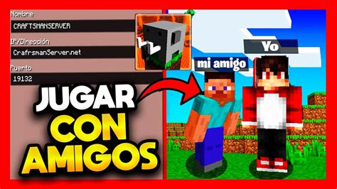 COMO JUGAR CON AMIGOS EN CRAFTSMAN YouTube