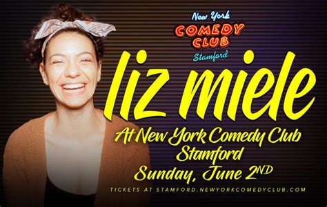 Liz Miele (Comedy Central) New York Comedy Club Stamford, Stamford, CT