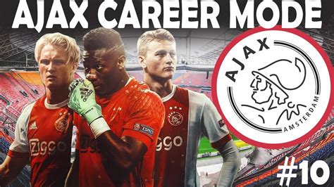 Fifa Ajax Career Mode Huge Transfer Budget Youtube