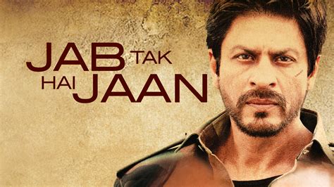 Jab Tak Hai Jaan 2012 Filmer Film Nu