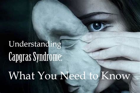 Understanding Capgras Syndrome What You Need To Know Ketamine Treatment