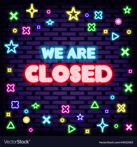 We are closed neon sign bright signboard Vector Image