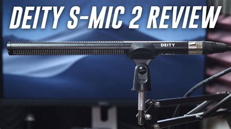 Deity S Mic 2 Shotgun Mic Review Test YouTube