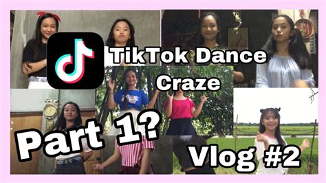 TIKTOK DANCE CRAZE VLOG 2 KALOKA YouTube