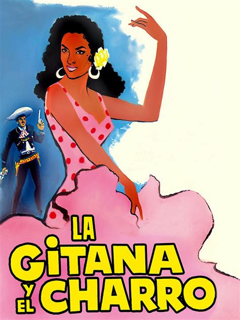 Prime Video La Gitana Y El Charro