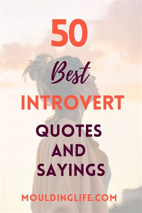 50 Best Introvert Quotes That Celebrate Solitude And Quiet Power Moulding Life